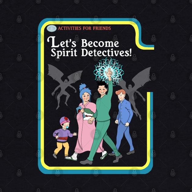 Yu Yu Hakusho Let's Become Spirit Detectives by Limit Break Merch